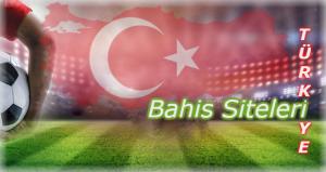 Bahis Siteleri Türkiye